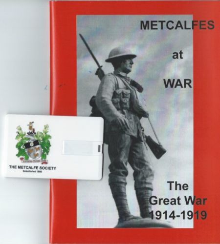 Metcalfes at War - The Great War 1914-1919 with USB