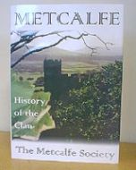 Metcalfe - History of the Clan